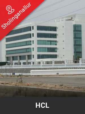 HCL, Sholinganallur, Chennai